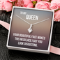 To My Beautiful Queen Necklace