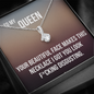 To My Queen Necklace