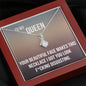 To My Queen Necklace