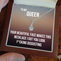 To My Queen Necklace
