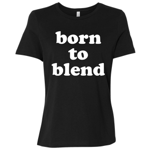 Born To Blend