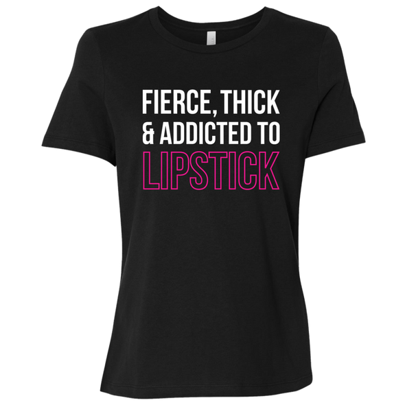 Fierce Thick Addicted to Lipstick